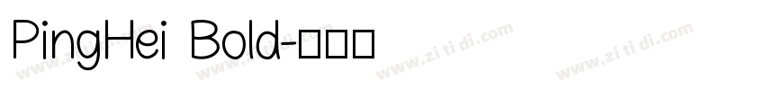 PingHei Bold字体转换